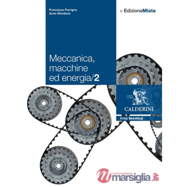 MECCANICA MACCHINE ED ENERGIA 2 - LIBRO DIGITALE