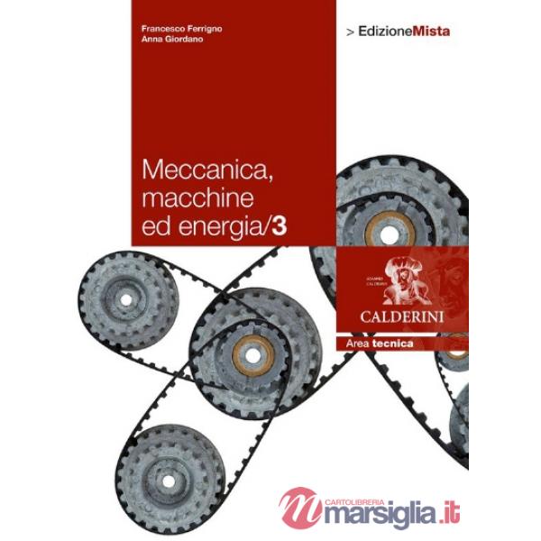 MECCANICA MACCHINE ED ENERGIA 3 - LIBRO DIGITALE