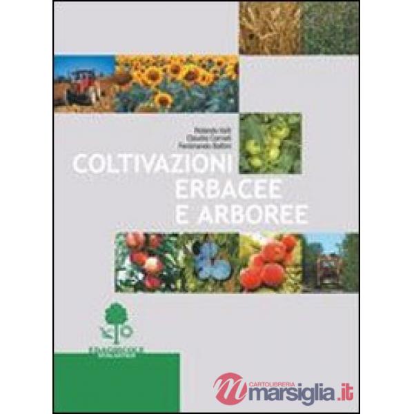 COLTIVAZIONI ERBACEE ARBOREE