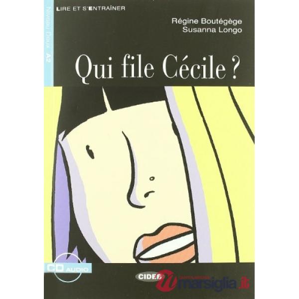 LE.QUI FILE CECILE? + CD