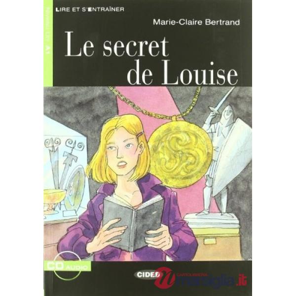 LE.SECRET DE LOUISE + CD