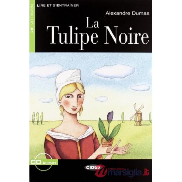 TULIPE NOIRE + CD