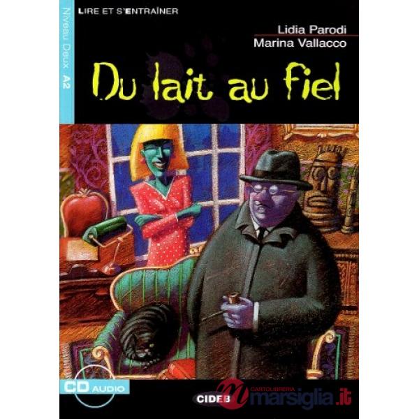 LE.DU LAIT AU FIEL + CD