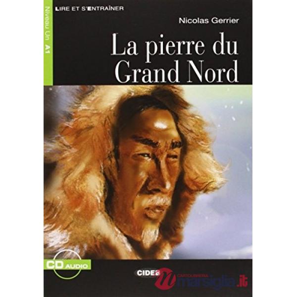 LE.PIERRE DU GRAND NORD + CD