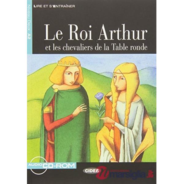 LE.ROI ARTHUR CHEVALIERS + CDR