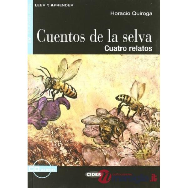 LA.CUENTOS DE LA SELVA + CD