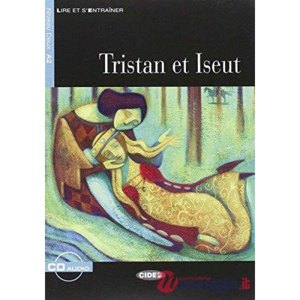 LE.TRISTAN ET ISEUT + AUDIO