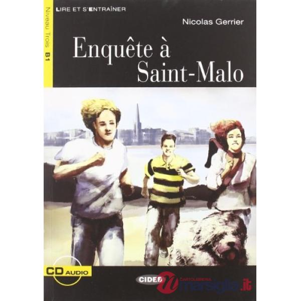 LE.ENQUETE A SAINT - MALO + AUDIO