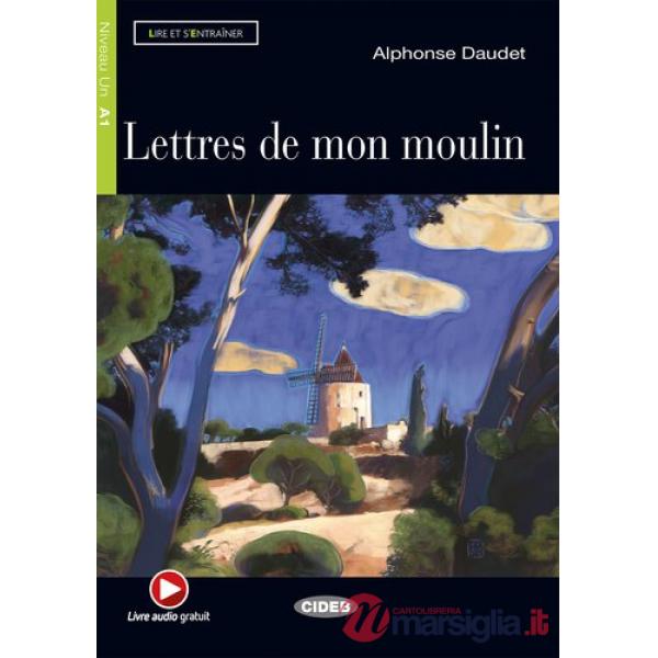 LE.LETTRES DE MON MOULIN + AUDIO