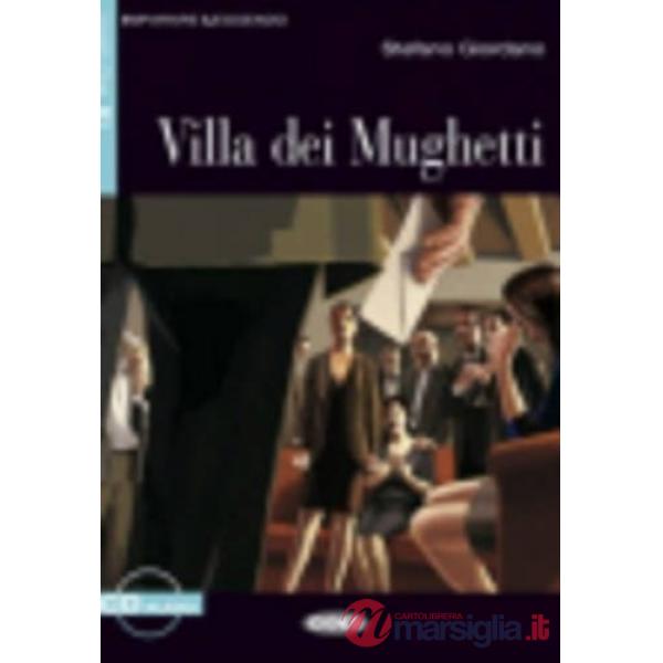 VILLA DEI MUGHETTI + CD