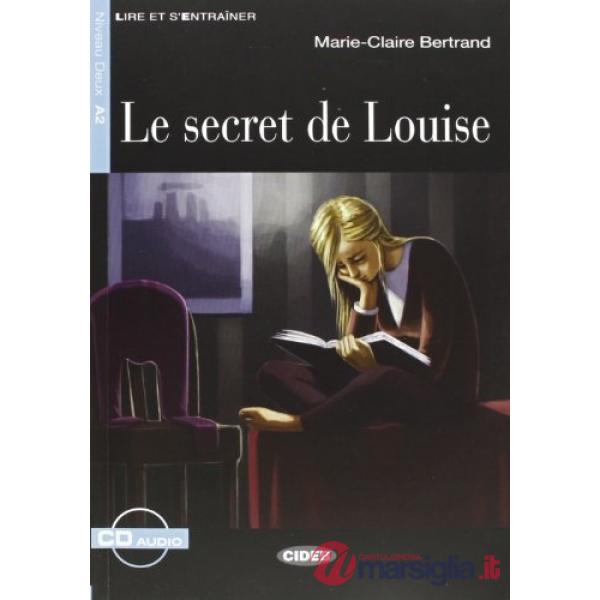LE.SECRET DE LOUISE + AUDIO