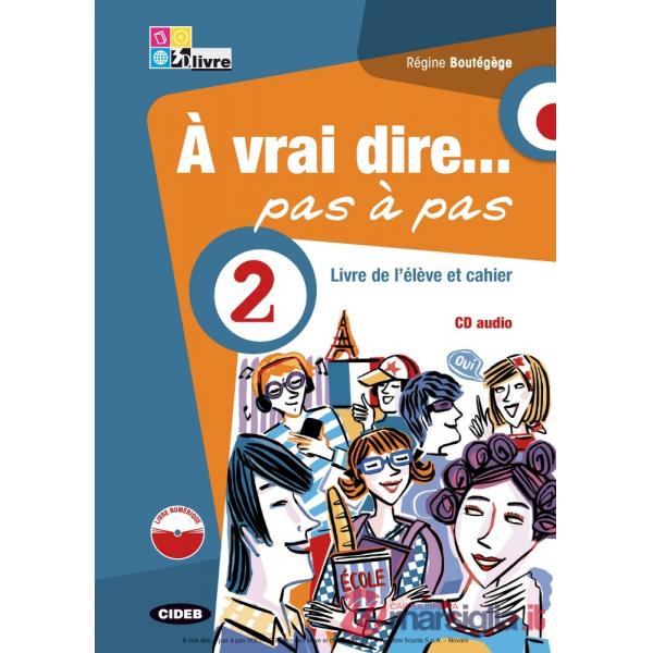 A VRAI DIRE PAS A PAS 2 + CD