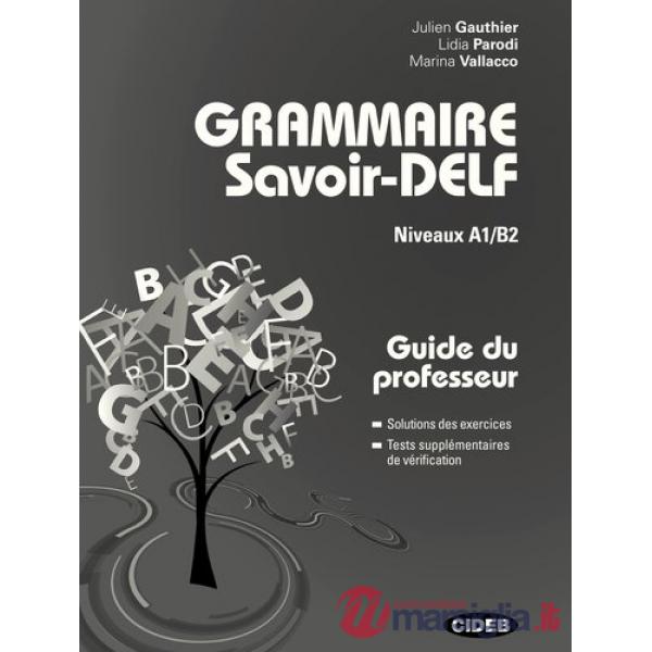 GRAMMAIRE SAVOIR DELF CORR.