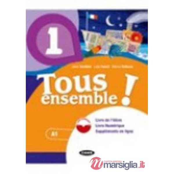 TOUS ENSEMBLE (CON LIVRE NUMERIQUE) LIVRE + CAHIER