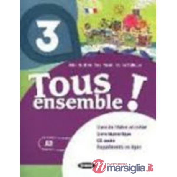 TOUS ENSEMBLE (CON LIVRE NUMERIQUE) LIVRE + CAHIER