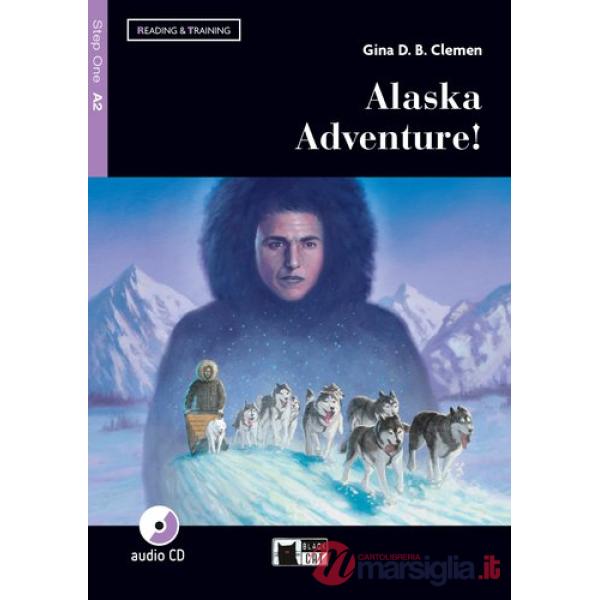 RT.ALASKA ADVENTURE! + AUDIO