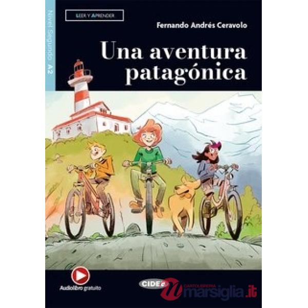 UNA AVENTURA PATAGONICA
