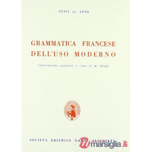 GRAMMATICA FRANCESE DELL'USO MODERNO