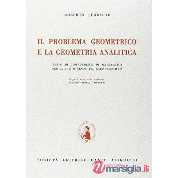 IL PROBLEMA GEOMETRICO E LA GEOMETRIA ANALITICA