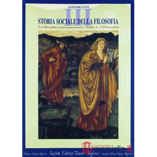 STORIA SOCIALE DELLA FILOSOFIA, VOL. III, TOMO 1 OTTOCENTO