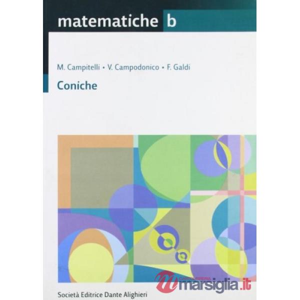 MATEMATICHE, VOL. B CONICHE