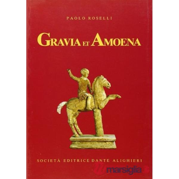 GRAVIA ET AMOENA