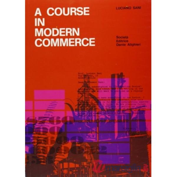 A COURSE IN MODERN COMMERCE