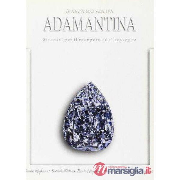 ADAMANTINA, SINTASSI PER IL RECUPERO E IL SOSTEGNO