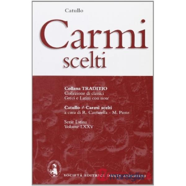 CARMI SCELTI, A CURA DI R. CANTARELLA E M. PINTO