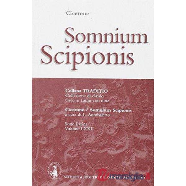 SOMNIUM SCIPIONIS, A CURA DI L. ANNIBALETTO