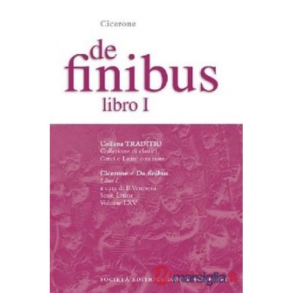 DE FINIBUS, LIBRO I, A CURA DI B. VENERONI