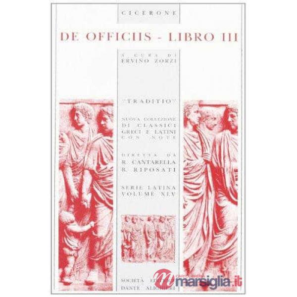 DE OFFICIIS, LIBRO III, A CURA DI E. ZORZI