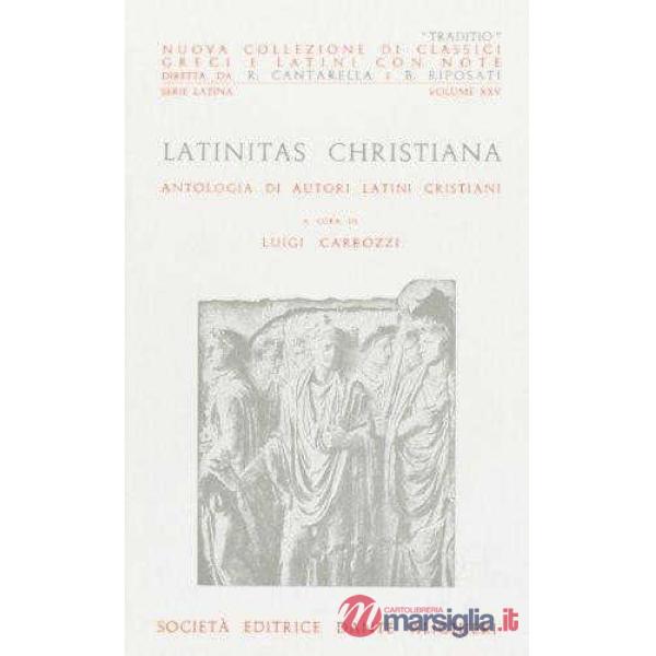 LATINITAS CHRISTIANA, A CURA DI L. CARROZZI