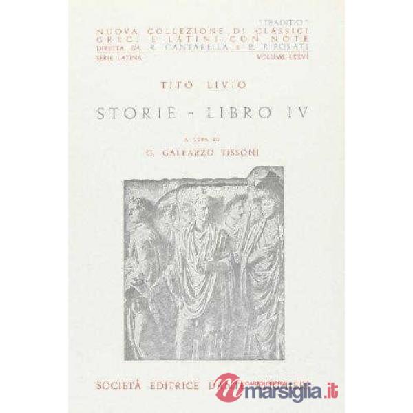 STORIE, LIBRO IV, A CURA DI G. G. TISSONI