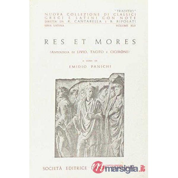 RES ET MORES, A CURA DI E. PANICHI