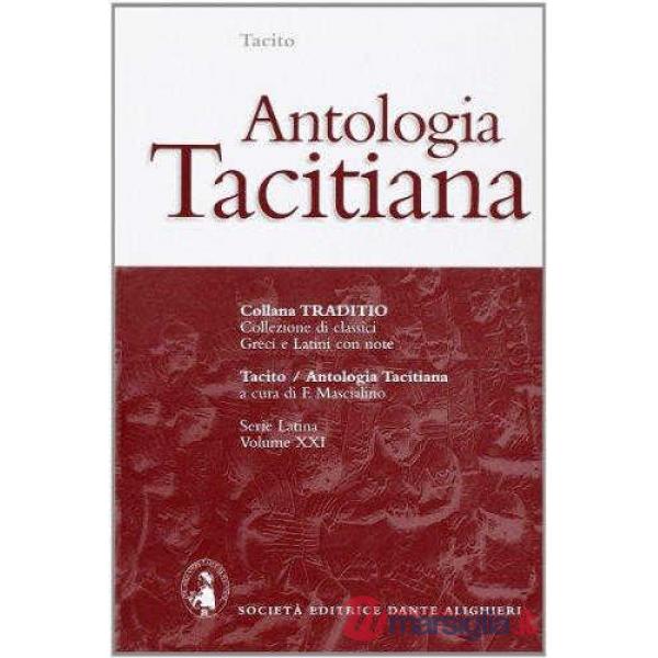 ANTOLOGIA TACITIANA, A CURA DI F. MASCIALINO