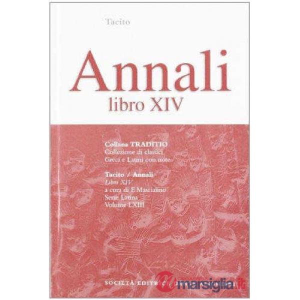 ANNALI, LIBRO XIV, A CURA DI F. MASCIALINO