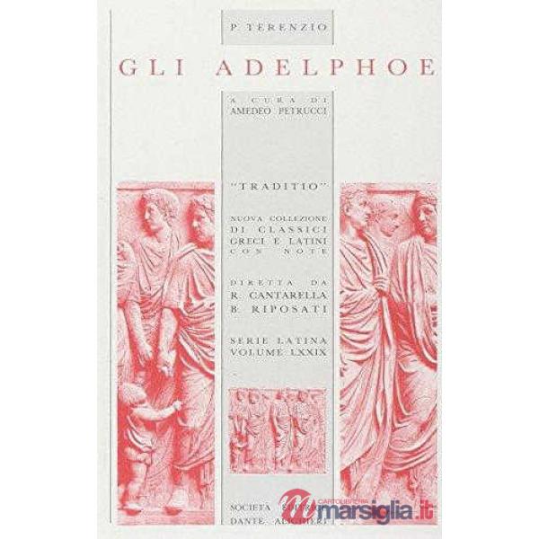 GLI ADELPHOE, A CURA DI A. PETRUCCI