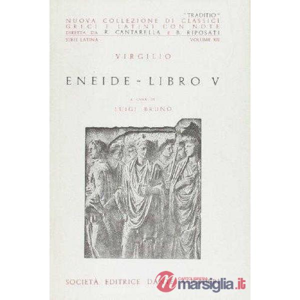 ENEIDE, LIBRO V, A CURA DI L. BRUNO