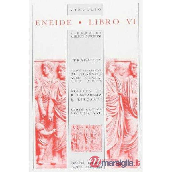 ENEIDE, LIBRO VI, A CURA DI A. ALBERTINI