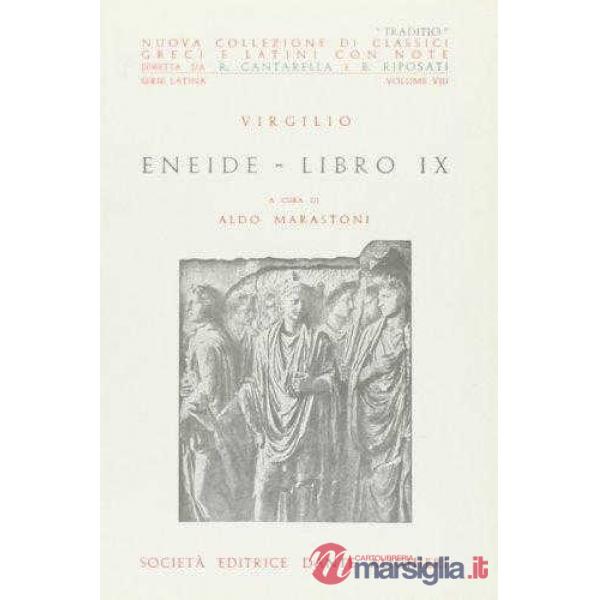 ENEIDE, LIBRO IX, A CURA DI A. MARASTONI