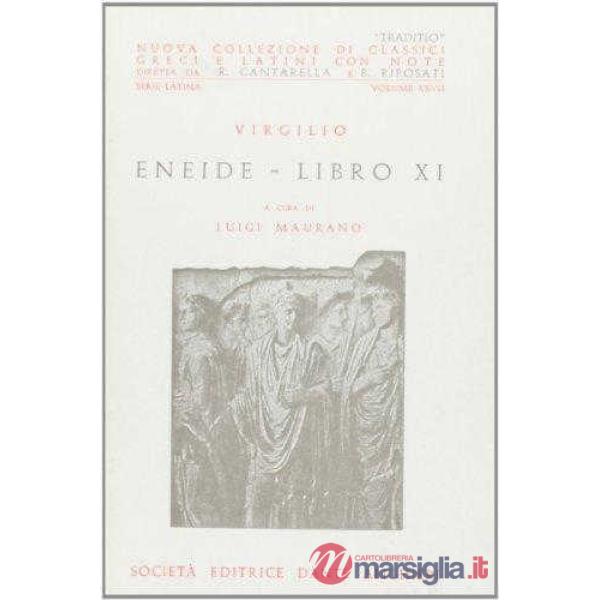 ENEIDE, LIBRO XI, A CURA DI L. MAURANO
