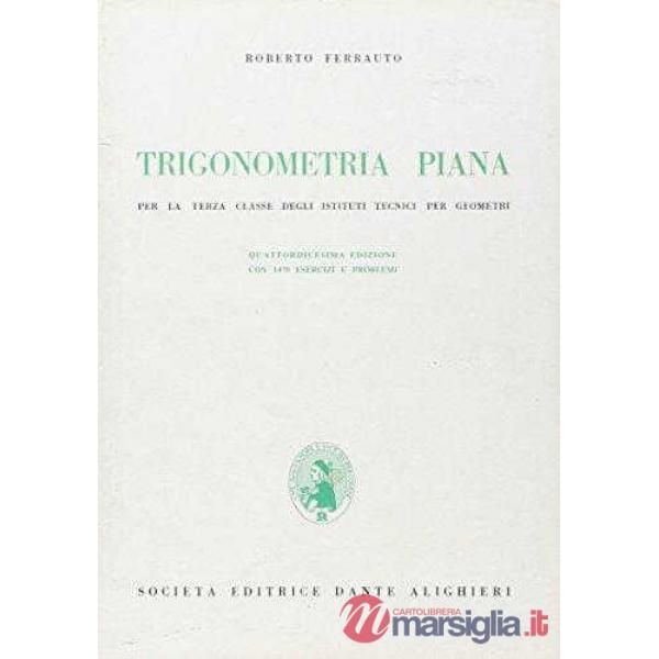 TRIGONOMETRIA PIANA, PER ITG
