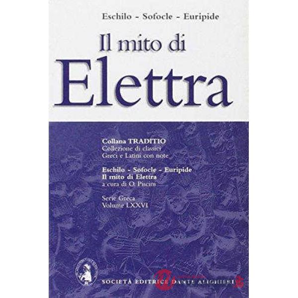 IL MITO DI ELETTRA, A CURA DI O. PISCINI