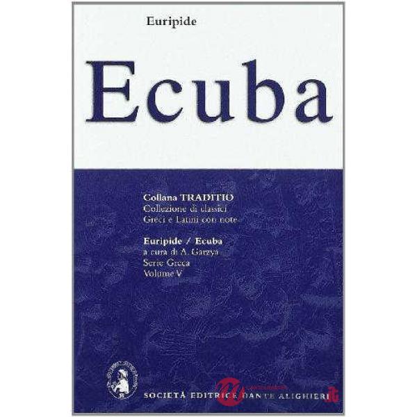 ECUBA, A CURA DI A. GARZYA