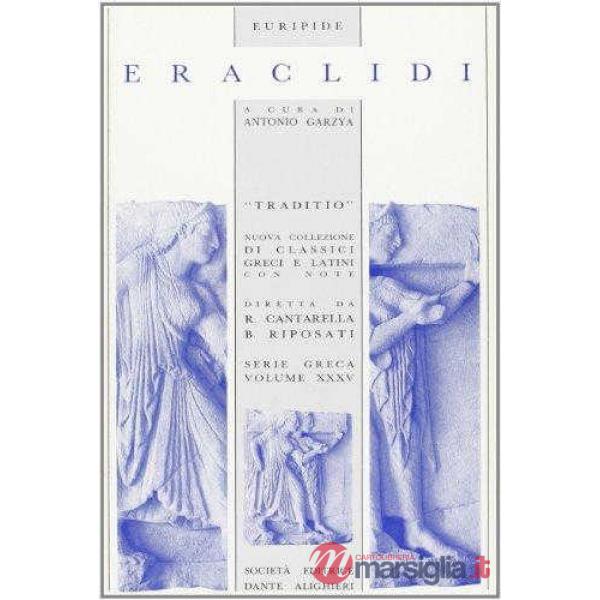 ERACLIDI, A CURA DI A. GARZYA