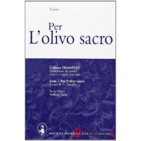 PER L'OLIVO SACRO, A CURA DI G. QUAGLIA