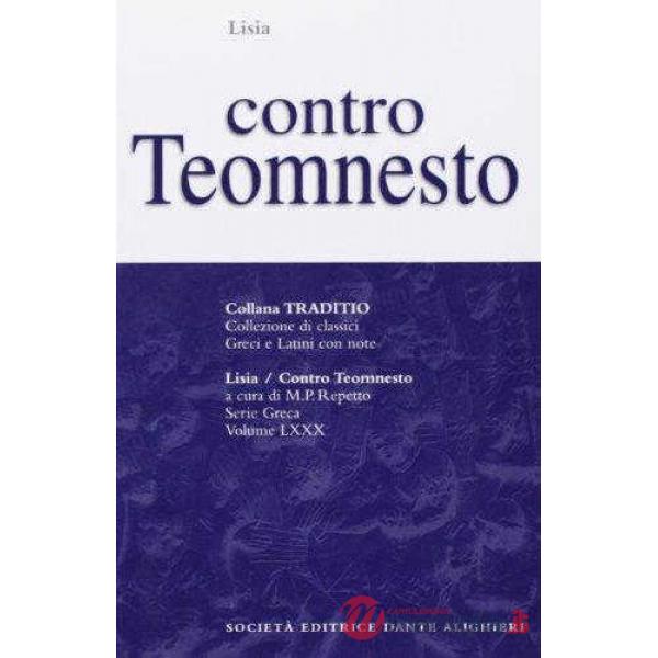CONTRO TEOMNESTO, A CURA DI M. P. REPETTO