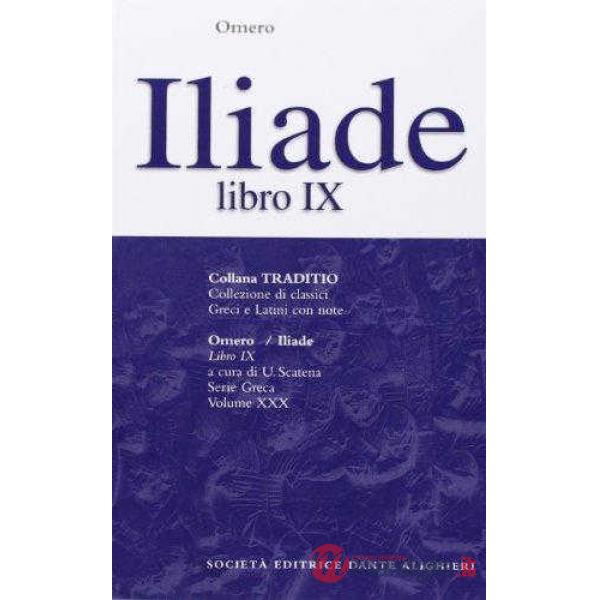 ILIADE, LIBRO IX, A CURA DI U. SCATENA