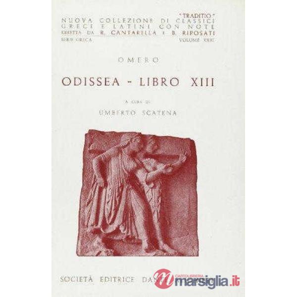 ODISSEA, LIBRO XIII, A CURA DI U. SCATENA